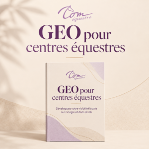 Formation GEO pour centres équestres : Développez votre visibilité locale sur les IA